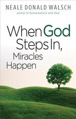 When God Steps in, Miracles Happen цена и информация | Духовная литература | pigu.lt