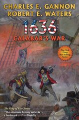 1636: Calabar's War kaina ir informacija | Fantastinės, mistinės knygos | pigu.lt