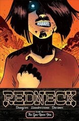 Redneck Volume 2: The Eyes Upon You: The Eyes Upon You kaina ir informacija | Fantastinės, mistinės knygos | pigu.lt