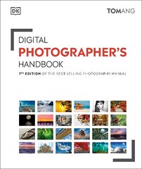 Digital Photographer's Handbook: 7th Edition of the Best-Selling Photography Manual цена и информация | Книги по фотографии | pigu.lt