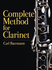 Complete Method for the Clarinet цена и информация | Книги об искусстве | pigu.lt