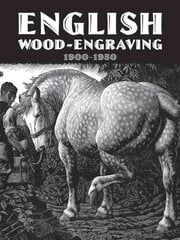 English Wood-Engraving 1900-1950 цена и информация | Книги об искусстве | pigu.lt