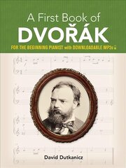 First Book of Dvorak0 цена и информация | Книги об искусстве | pigu.lt