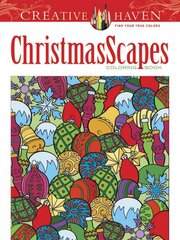 Creative Haven ChristmasScapes Coloring Book First Edition, First ed. kaina ir informacija | Knygos apie sveiką gyvenseną ir mitybą | pigu.lt