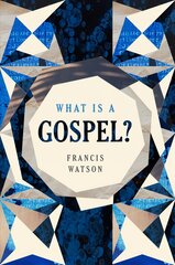 What Is a Gospel? цена и информация | Духовная литература | pigu.lt