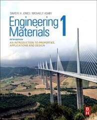 Engineering Materials 1: An Introduction to Properties, Applications and Design 5th edition цена и информация | Книги по социальным наукам | pigu.lt