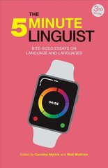 5-Minute Linguist: Bite-Sized Essays on Language and Languages 3rd edition kaina ir informacija | Užsienio kalbos mokomoji medžiaga | pigu.lt