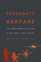 Surrogate Warfare: the transformation of war in the twenty-first century kaina ir informacija | Socialinių mokslų knygos | pigu.lt