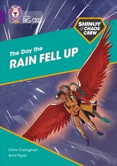 Shinoy and the Chaos Crew: The Day the Rain Fell Up: Band 08/Purple, Shinoy and the Chaos Crew: The Day the Rain Fell Up: Band 08/Purple цена и информация | Книги о питании и здоровом образе жизни | pigu.lt