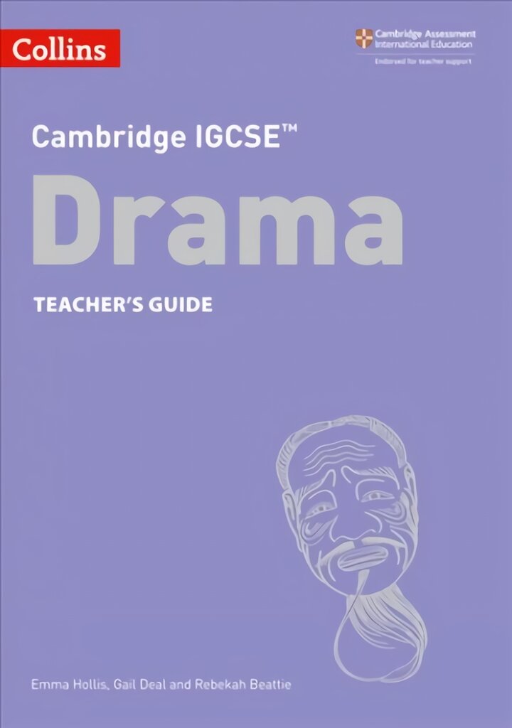 Cambridge Igcse TM Drama Teacher's Guide: Second Edition 2nd Revised edition kaina ir informacija | Užsienio kalbos mokomoji medžiaga | pigu.lt