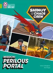 Shinoy and the Chaos Crew Mission: Perilous Portal: Band 11/Lime цена и информация | Фантастика, фэнтези | pigu.lt