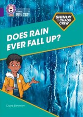 Shinoy and the Chaos Crew: Does rain ever fall up?: Band 08/Purple цена и информация | Книги для подростков  | pigu.lt