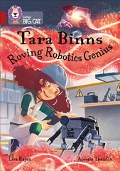 Tara Binns: Roving Robotics Genius: Band 14/Ruby kaina ir informacija | Knygos paaugliams ir jaunimui | pigu.lt