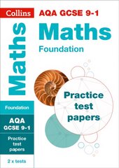 AQA GCSE 9-1 Maths Foundation Practice Papers: Ideal for Home Learning, 2022 and 2023 Exams, AQA GCSE 9-1 Maths Foundation Practice Papers: For Mocks and 2021 Exams kaina ir informacija | Knygos paaugliams ir jaunimui | pigu.lt