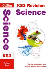 KS3 Science Revision Guide: Ideal for Years 7, 8 and 9 edition, KS3 Science Revision Guide kaina ir informacija | Knygos paaugliams ir jaunimui | pigu.lt