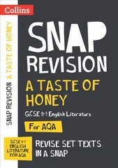 Taste of Honey AQA GCSE 9-1 English Literature Text Guide: Ideal for Home Learning, 2023 and 2024 Exams цена и информация | Книги для подростков  | pigu.lt