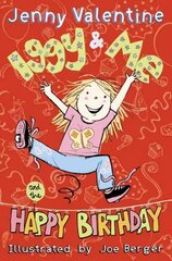 Iggy and Me and The Happy Birthday, Book 2 цена и информация | Книги для подростков  | pigu.lt