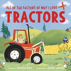 All of the Factors of Why I Love Tractors kaina ir informacija | Knygos paaugliams ir jaunimui | pigu.lt