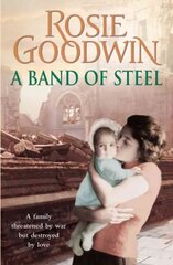 Band of Steel: A family threatened by war but destroyed by love... цена и информация | Фантастика, фэнтези | pigu.lt