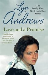 Love and a Promise: A heartrending saga of family, duty and a terrible choice цена и информация | Фантастика, фэнтези | pigu.lt