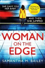 Woman on the Edge: A gripping suspense thriller with a twist you won't see coming цена и информация | Фантастика, фэнтези | pigu.lt