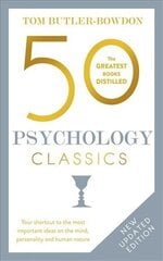 50 Psychology Classics: Your shortcut to the most important ideas on the mind, personality, and human nature 2nd edition цена и информация | Самоучители | pigu.lt
