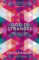 God Is Stranger: Foreword by Justin Welby цена и информация | Духовная литература | pigu.lt