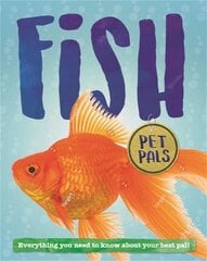 Pet Pals: Fish kaina ir informacija | Knygos paaugliams ir jaunimui | pigu.lt