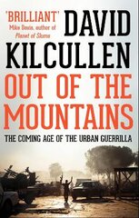 Out of the Mountains: The Coming Age of the Urban Guerrilla kaina ir informacija | Socialinių mokslų knygos | pigu.lt