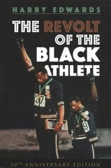 The Revolt of the Black Athlete: 50th Anniversary Edition цена и информация | Исторические книги | pigu.lt