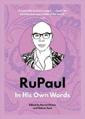 RuPaul: In His Own Words kaina ir informacija | Biografijos, autobiografijos, memuarai | pigu.lt