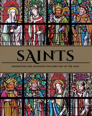 Saints: The Illustrated Book of Days: 365 Days of Inspiration from the Lives of Saints цена и информация | Самоучители | pigu.lt