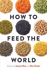 How to Feed the World 3rd ed. kaina ir informacija | Socialinių mokslų knygos | pigu.lt