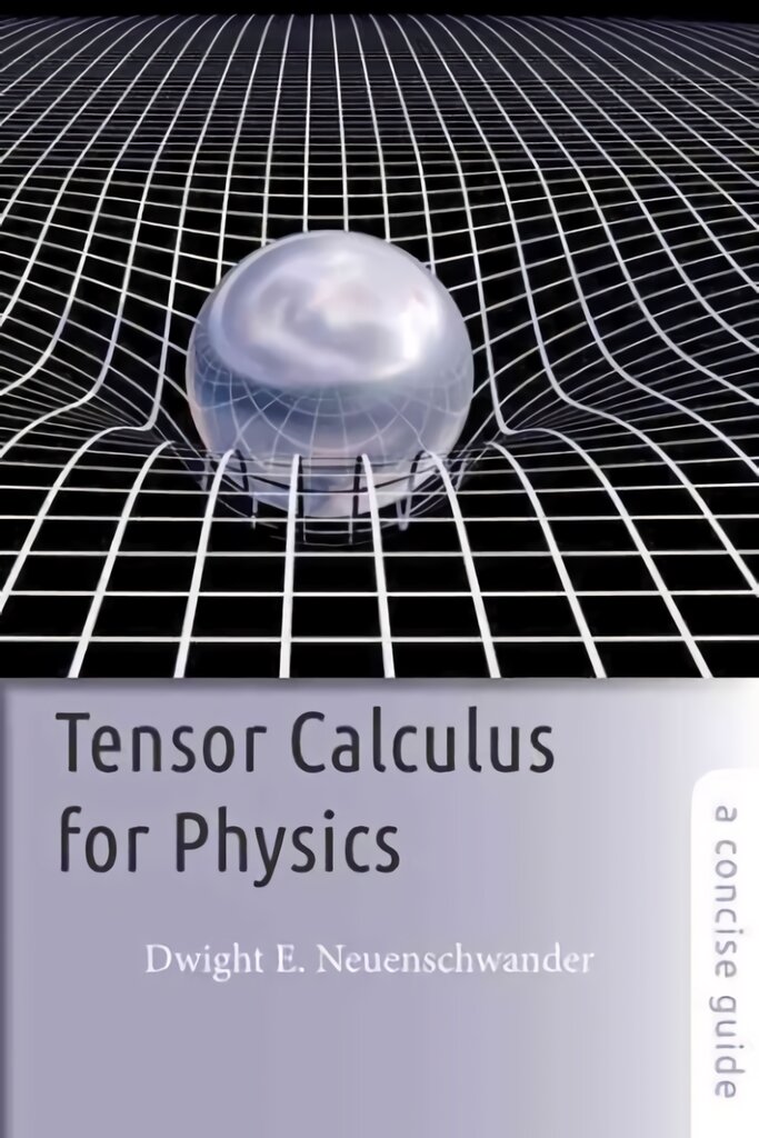 Tensor Calculus for Physics kaina ir informacija | Ekonomikos knygos | pigu.lt