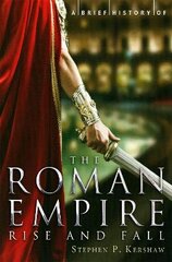 Brief History of the Roman Empire цена и информация | Исторические книги | pigu.lt