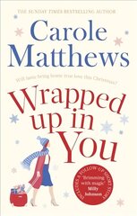Wrapped Up In You: Curl up with a heartwarming festive favourite at Christmas цена и информация | Fantastinės, mistinės knygos | pigu.lt