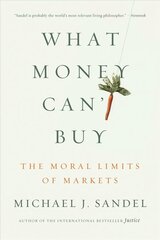 What Money Can't Buy: The Moral Limits of Markets kaina ir informacija | Istorinės knygos | pigu.lt