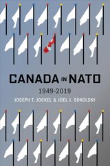 Canada in NATO, 1949-2019 цена и информация | Книги по социальным наукам | pigu.lt