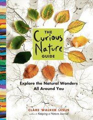 Curious Nature Guide: Explore the Natural Wonders All Around You цена и информация | Книги о питании и здоровом образе жизни | pigu.lt