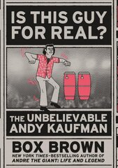 Is This Guy For Real?: The Unbelievable Andy Kaufman kaina ir informacija | Biografijos, autobiografijos, memuarai | pigu.lt