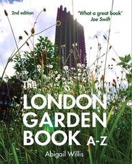 London Garden Book A-Z kaina ir informacija | Knygos apie sodininkystę | pigu.lt