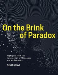 On the Brink of Paradox: Highlights from the Intersection of Philosophy and Mathematics kaina ir informacija | Ekonomikos knygos | pigu.lt