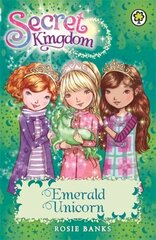 Secret Kingdom: Emerald Unicorn: Book 23 kaina ir informacija | Knygos paaugliams ir jaunimui | pigu.lt
