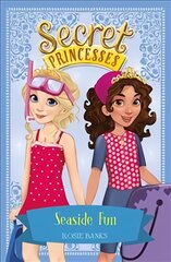 Secret Princesses: Seaside Fun: Book 19 Illustrated edition цена и информация | Книги для подростков и молодежи | pigu.lt