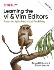 Learning the vi and Vim Editors: Power and Agility Beyond Just Text Editing 8th New edition цена и информация | Книги по экономике | pigu.lt