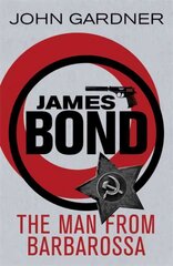 Man from Barbarossa: A James Bond thriller цена и информация | Fantastinės, mistinės knygos | pigu.lt