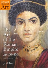 Art of the Roman Empire: AD 100-450 2nd Revised edition kaina ir informacija | Knygos apie meną | pigu.lt