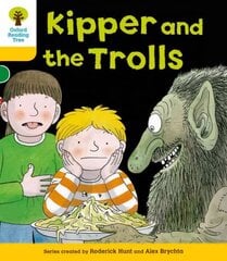 Oxford Reading Tree: Level 5: More Stories C: Kipper and the Trolls, Level 5 цена и информация | Книги для подростков  | pigu.lt