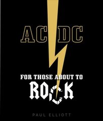 AC/DC: For Those About to Rock цена и информация | Книги об искусстве | pigu.lt