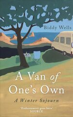 Van of One's Own: A Winter Sojourn цена и информация | Биографии, автобиогафии, мемуары | pigu.lt